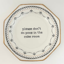 Please Don’t Do Poos in the Coke Room