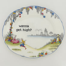 Wanna Get High?