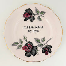 Please Leave By 9pm