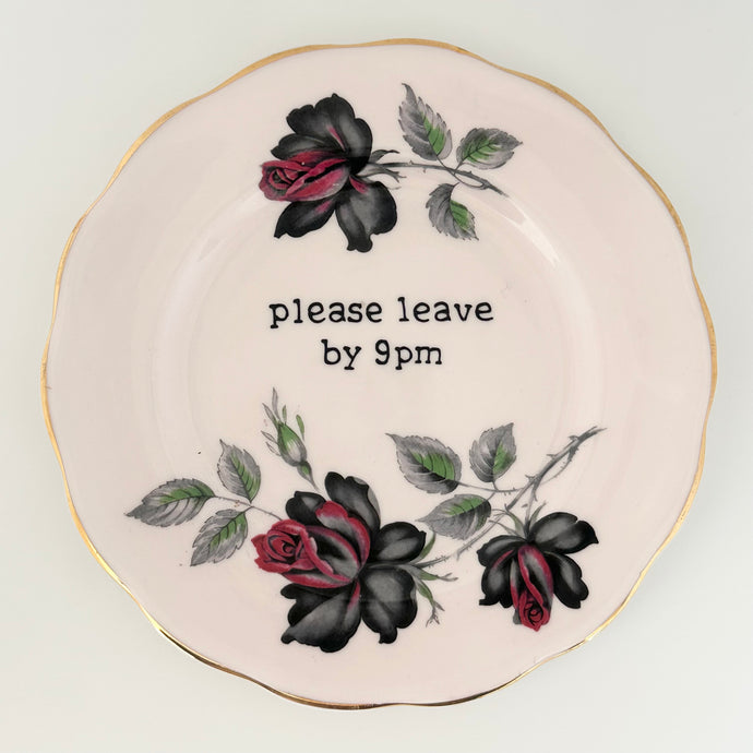 Please Leave By 9pm