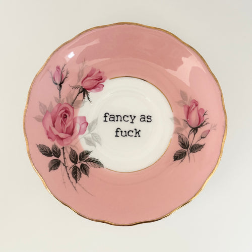 Fancy As Fuck