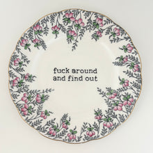 Fuck Around and Find Out